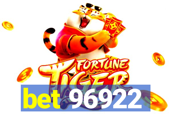 bet 96922